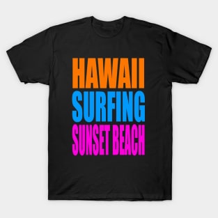 Hawaii surfing sunset beach T-Shirt